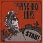 Pine Box Boys - Stab