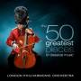 David Parry / LPO - The 50 Greatest Pieces of Classical Music