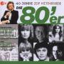 DIE 80ER: DAS BESTE AUS 40 JAHREN HITPARADE / VAR - Die 80er-Das Beste Aus 40 Jahren Hitparade