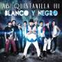 Ab Quintanilla - Blanco Y Negro