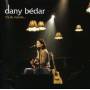 Dany Bedar - Y'a Du Monde