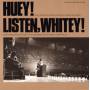 Huey P. Newton - Huey : Listen Whitey