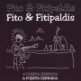 Fito Y Fitipaldis - A Puerta Cerrada