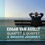 Edgar Van Asselt - A Smooth Journey