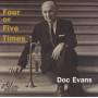 Doc Evans - Four Or Five Times
