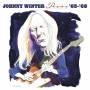 Johnny Winter - Texas '63-'68