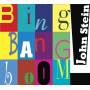 Turrentine / Stein / Mingus / Strayhorn / Rogers & Hart / Vi - Bing Bang Boom