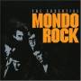 Mondo Rock - Essential Mondo Rock