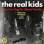 The Real Kids - See You On The Street Tonite