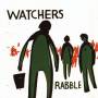 Watchers - Rabble Ep