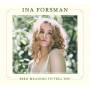Ina Forsman - Been Meaning To Tell You