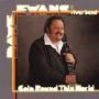 Dave Evans - Goin Round This World