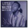 Little Walter - King Of The Harp: Chart Hits 1952-59