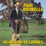 Paul Brunelle - Un Million De Larmes