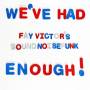 Fay Victors Soundnoisefunk - Weve Had Enough