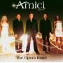 Amici Forever - The Opera Band