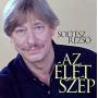 Rezso Soltesz - Az Elet Szep
