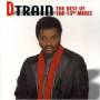 D Train - Best Of The 12 Mixes