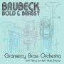Gramercy Brass Orchestra - Brubeck-Bold & Brassy