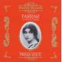 Geraldine Farrar / + - GERALDINE FERRAR/FRANZ.OPER