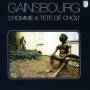 Serge Gainsbourg - Lhomme A Tete De Chou