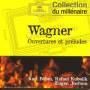 Wagner / Bohm / Kubelik / Jochum - Wagner: Overtures & Preludes