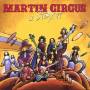 Martin Circus - Story