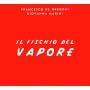 Francesco De Gregori - Il Fischio Del Vapore