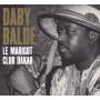 Daby Balde - Le Marigot Club Dakar