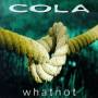 Cola - Whatnot