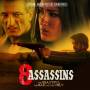 Various Artists - 8 Assassins - The Beautiful, The Bad and The Ugly