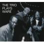 Matthew Shipp Trio - The Trio Plays Ware