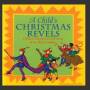 Revels - Child's Christmas Revels