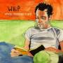 Whip - Atheist Love Songs To God