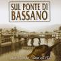 Sul Ponte Di Bassano / Various - Sul Ponte Di Bassano / Various