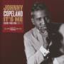 Johnny Copeland - Its Me-Classic Texas Soul 1965-72