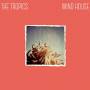 Tropics - Wind House