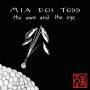 mia Doi Todd - Ewe & The Eye