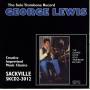 George Lewis - The Solo Trombone Record