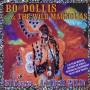 Bo Dollis & The Wild Magnolias - 30 Years...And Still Wild!