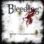 Bleeding - Behind Transparent Walls