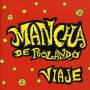 Mancha De Rolando - Viaje