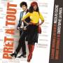 Pret A Tout / O.s.t. (fra) - Pret A Tout / O.s.t.