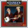 Stanley Brothers - Don't Cheat In Our Hometown