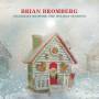 brian Bromberg - Celebrate Me Home: The Holiday Sessions