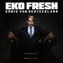 Eko Fresh - Knig von Deutschland