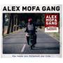 Alex Mofa Gang - Die Reise zum Mittelma der Erde