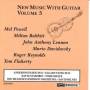 Starobin / Seelye / Anderson - NEW MUSIC WITH GUITAR VOL.5