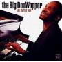 The Big Doowopper - All In The Joy