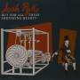 Josh Pyke - But For All These Shrinking Hearts